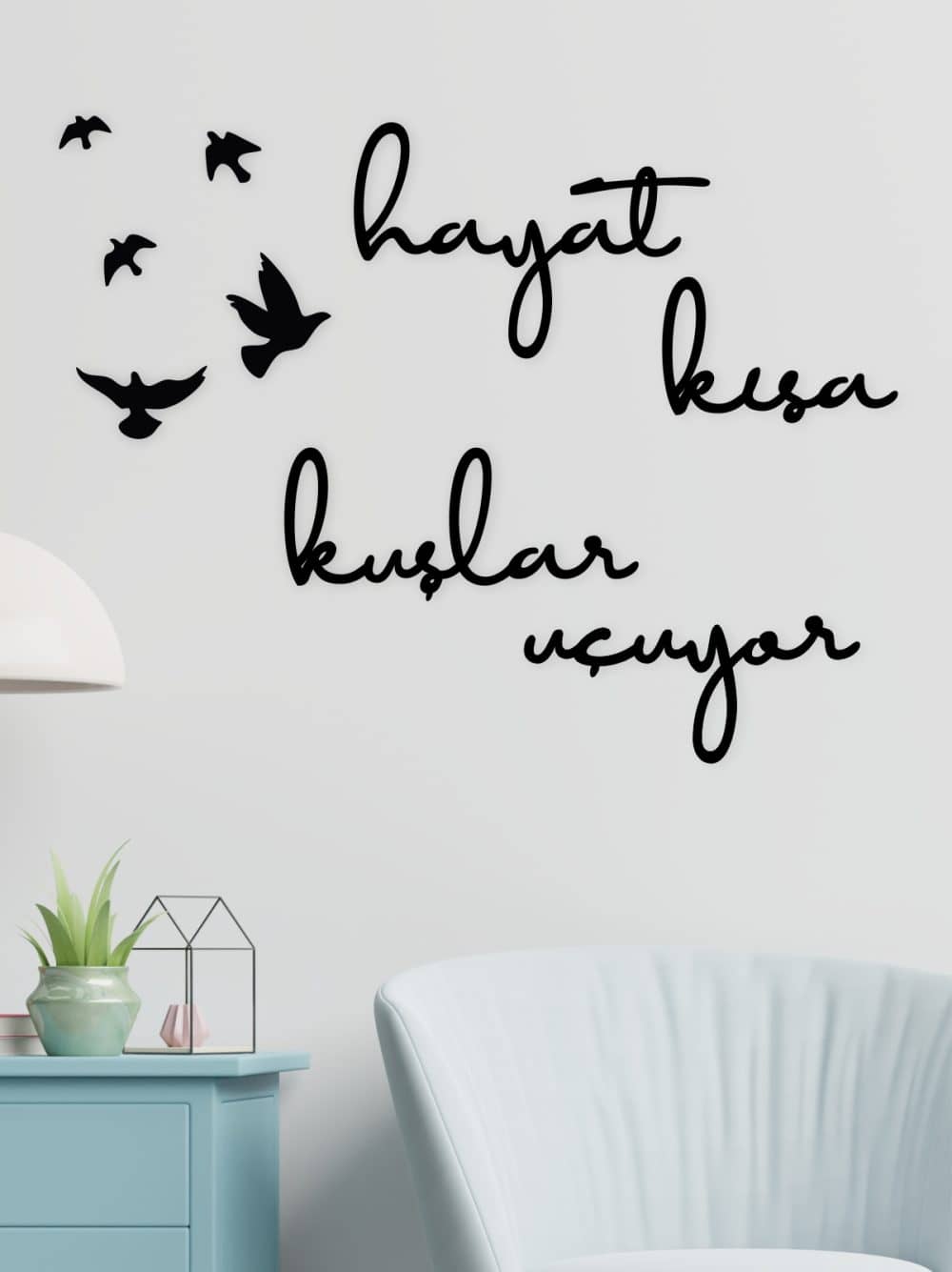 Hayat Kısa Kuşlar Uçuyor Ahşap Duvar Dekoru